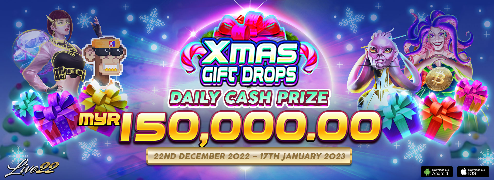 Xmas Gift Drops Daily Cash Prize up to MYR150,000.00