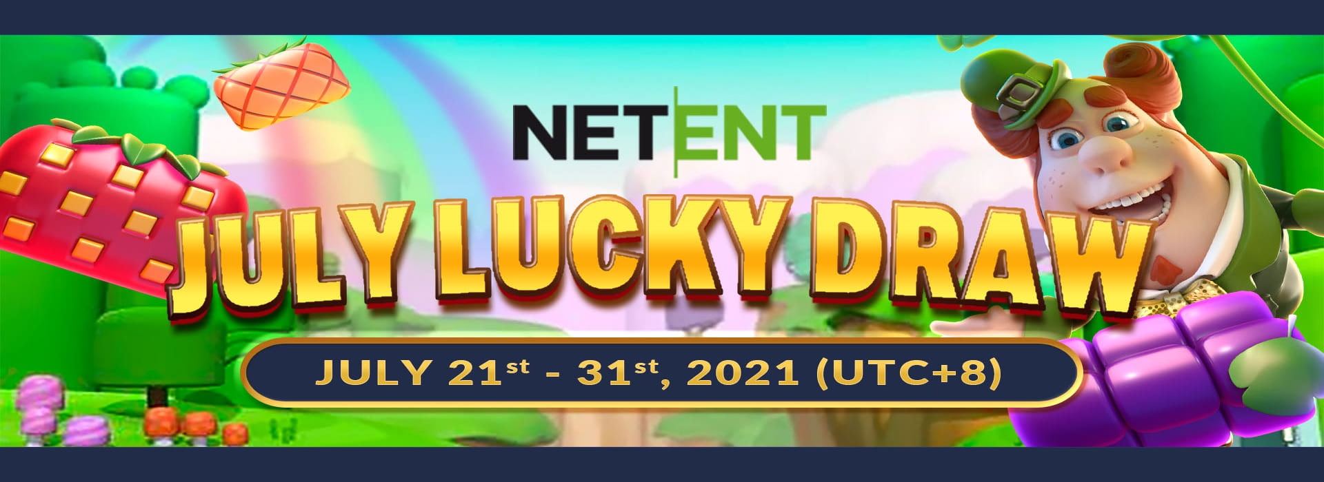 NETENT 2021 July Lucky Draw Campaign